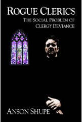 Rogue Clerics: The Social Problem of Clergy Deviance